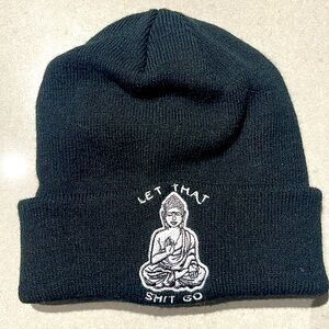 Beanie Hat
“Let That Shit Go”